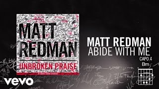 Matt Redman - Abide With Me (Live/Lyrics And Chords)