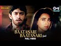 Baatasaari Baatasari Sad Prema Bandham Aamir Khan Karisma S P Balasubrahmanyam K S Chithra