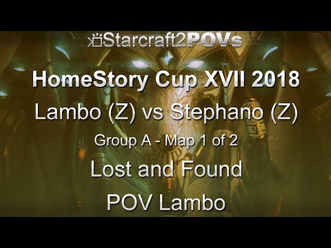 SC2 LotV - HomeStory Cup XVII 2018 - Lambo vs Stephano - Group A - Map 1 - Lost & Found - Lambo