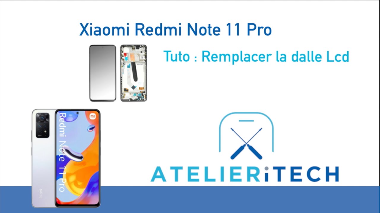 TUTO . Remplacer l'écran vitre tactile Xiaomi redmi note 11 pro