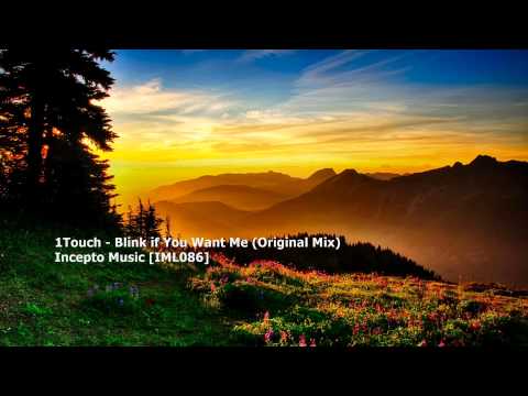 1Touch - Blink if You Want Me (Original Mix)[IML086]