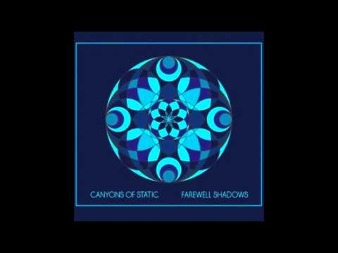 Canyons Of Static - Wake