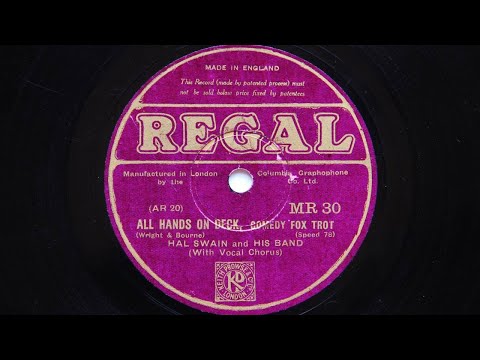 Hal Swain and His Band - All Hands On Deck (1930)