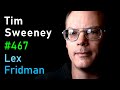 Tim Sweeney: Fortnite, Unreal Engine, and the Future of Gaming | Lex Fridman Podcast #467