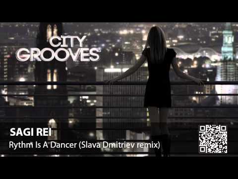 Sagi Rei: Rythm Is A Dancer (Slava Dmitriev remix)