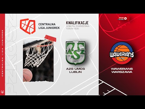 AZS UMCS Lublin - Wawerians Warszawa (CLJ)