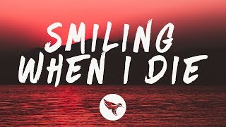Sasha Sloan - Smiling When I Die (Lyrics)
