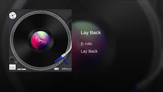 E-rotic lay back