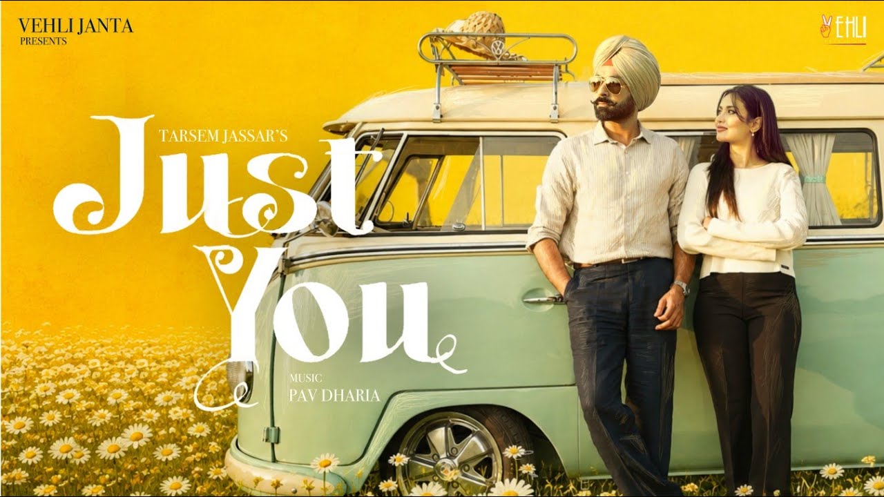 Just You Lyrics | Tarsem Jassar