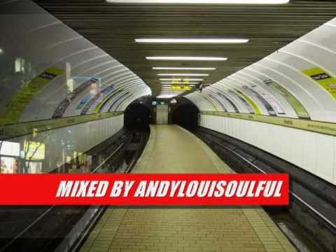 "THE DEEP DOWN IN YOUR SOUL MIX"  MIXED BY ANDYLOUISOULFUL - FEB 2012