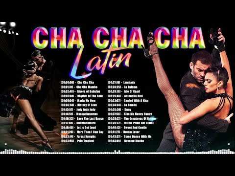 Latin Dance Cha Cha Cha Music 2021 Playlist - Top Old Latin Cha Cha Cha Songs Of All Time