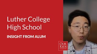 Luther College High School, Alumnus Video Review from Chan-Min Roh
