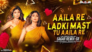 Download lagu Aaila Re Ladki Mast Mast Dj Remix | Sanjay Dutt | Shilpa Shetty | Sagar Remix - SR | Aaila Re mp3