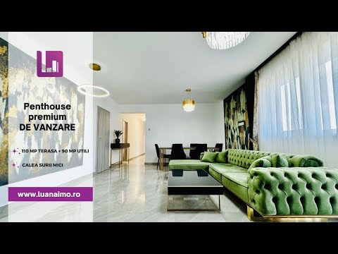 Penthouse PREMIUM de vanzare | terasa 110 mp | 2 bai | 2 parcari | video — Video