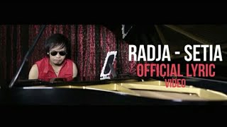 Download lagu Radja - Setia Lyric Video mp3 Download lagu Radja - Setia Lyric Video mp3