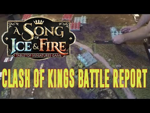 ASOIAFTMG: Clash of Kings  Battle Report