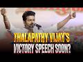 Vijay Speech Today TVK Election Results Tamil Nadu Vote Counting Updates LIVE