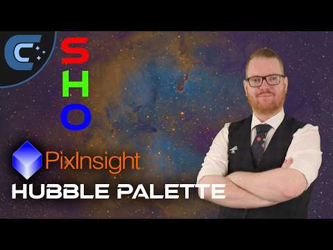 Hubble Palette in PixInsight Explained | Beginner’s Guide to SHO Stacking