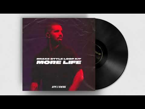 (Free) DRAKE STYLE LOOP KIT  "MORE LIFE"  / OVO, RnB, Dancehall, Trap Sample Pack