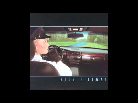 Lonesome Hearted Blues - Blue Highway