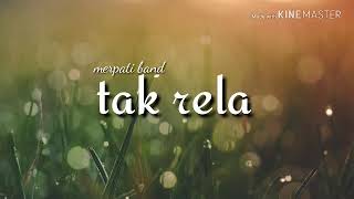 Download lagu Lirik lagu MERPATI BAND TAK RELA mp3
