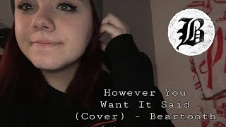 however you want it said (cover) - beartooth