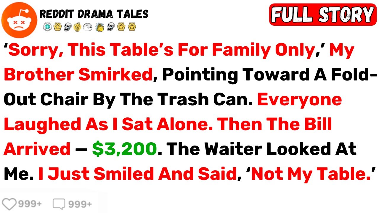‘Sorry, This Table’s For Family Only,’ My Brother Smirked, Pointing Toward... - Best Reddit Stories