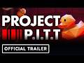 Project P.I.T.T. Steam Key Global Trailer