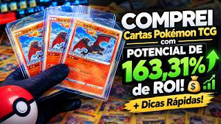 COMPREI Cartas Pokémon TCG com POTENCIAL DE 163,31% de ROI! 💰📈  + Dicas Rápidas!