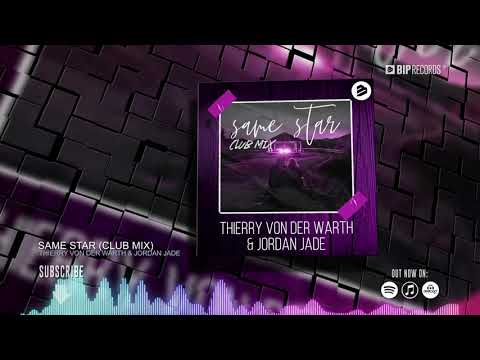Thierry von der Warth & Jordan Jade   Same Star Club Mix Official Video HQ HD