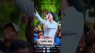 Download lagu laila ayu / pertemuan 2 #terbaru2025 #viralvideo #trending # fyp mp3
