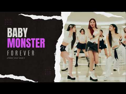 BABY MONSTER - FOREVER REMIX | INTRO + DANCE BREAK || APRODZBEAT