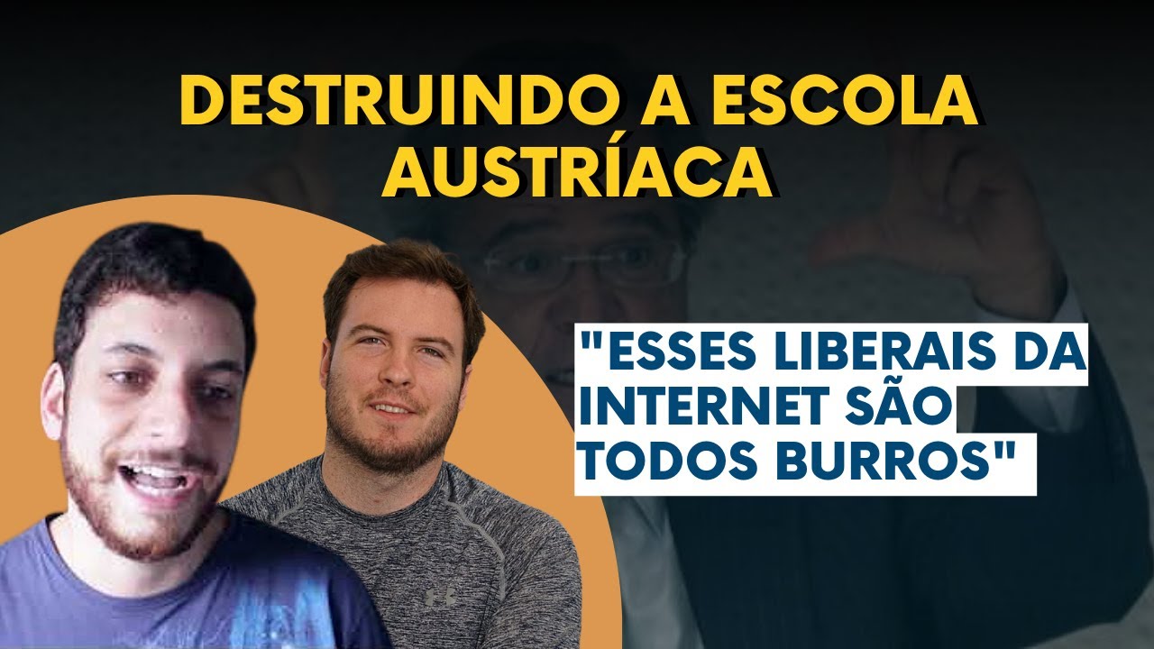 DESTRUINDO A ESCOLA AUSTRÍACA