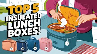🔥 Best Insulated Lunch Box in 2026 ☑️ TOP 5 ☑️
