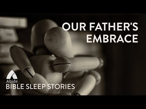 Bible Stories for Sleep: The Prodigal Son And The Father's Embrace