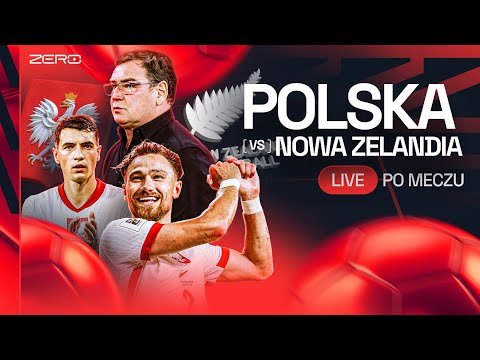 PIĘKNY GOL ZIELIŃSKIEGO! POLSKA - NOWA ZELANDIA 1:0 - LIVE PO MECZU. KOWAL, RUDZKI, MAJEWSKI