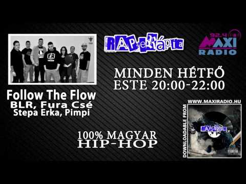 Rapterápia Follow The Flow (BLR, Fura Csé, Stepa Erika, Pimpi) @MaxiRádió  (részlet)