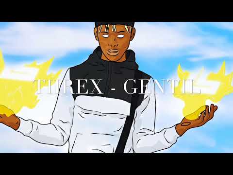 Tiirex - Gentil [Audio]