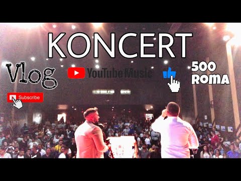 VLOGDAY #3 - BASALAJA KONCERT ANGLO 500 ROMA w/E TERNE CAVENCAR!!!
