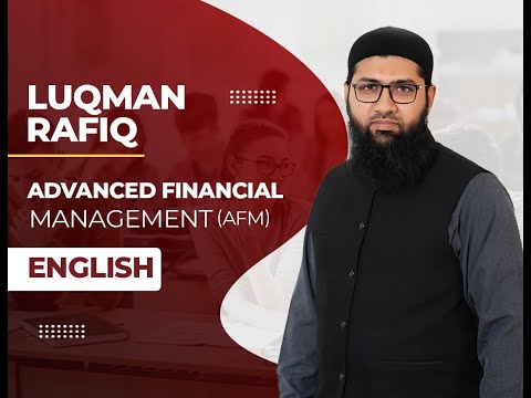 ACCA Advanced Financial Management (AFM) - Orientation Session - March 2022