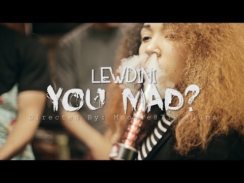 Lewdini - You Mad?