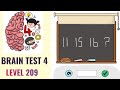 🧠 Brain Test 4 Level 209 | What should come on the position of the question mark? | Walkthrough