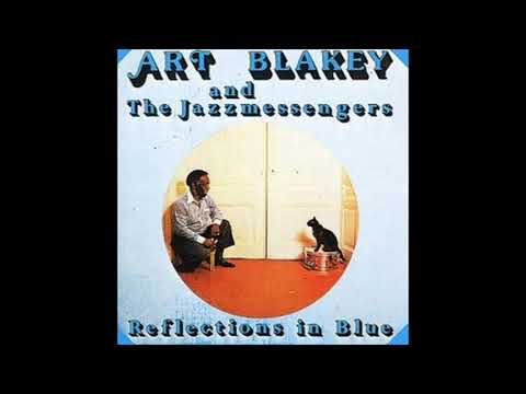 Art Blakey Reflections In Blue