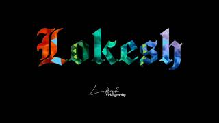 Download lagu #lokesh #whatsappstatus New style LOKESH name whatsapp status mp3 Download lagu #lokesh #whatsappstatus New style LOKESH name whatsapp status mp3