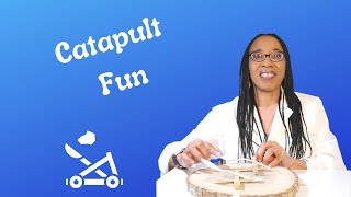 STEM: Catapult Fun!