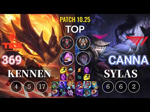 TES 369 Kennen vs T1 Canna Sylas Top - KR Patch 10.25