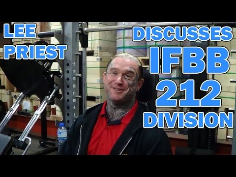 Lee Priest Discusses the IFBB 212 Bodybuilding Division