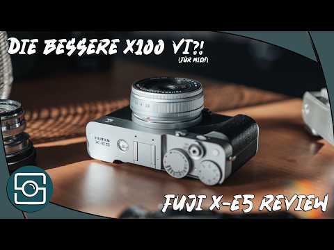 Ist DAS die bessere X100 VI? Fuji X-E5 Review