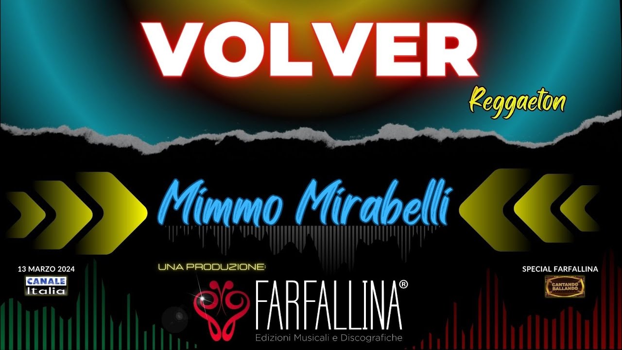 Mimmo Mirabelli - VOLVER (reggaeton) Canale Italia SPECIALE FARFALLINA Cantando Ballando