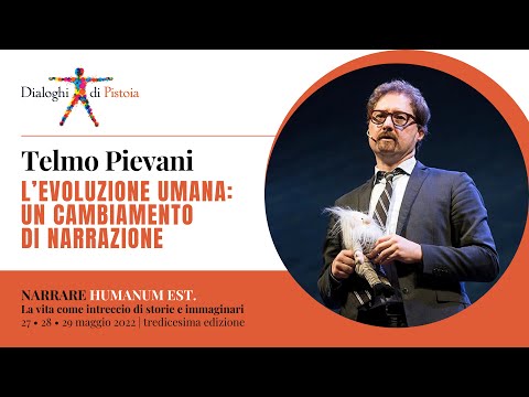 Telmo Pievani: L'evoluzione umana: un cambiamento di narrazione